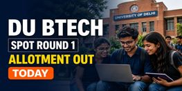 DU BTech 2026 Spot Round 1 Schedule Revised Allotment Today